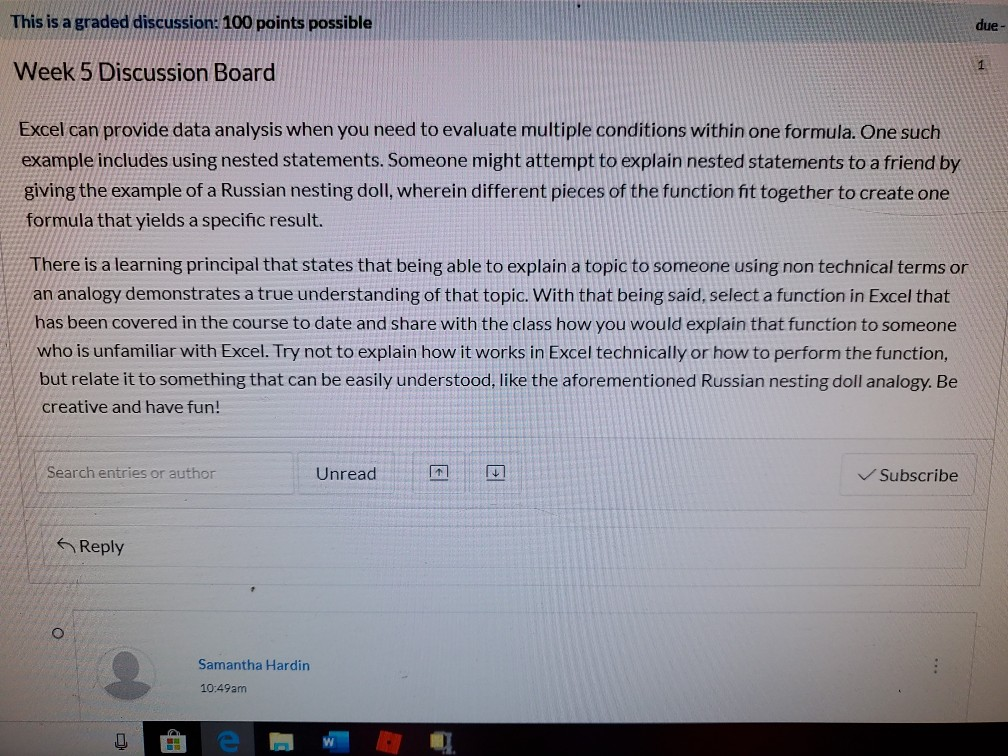 This is a graded discussion: 100 points possible due- 1 Week