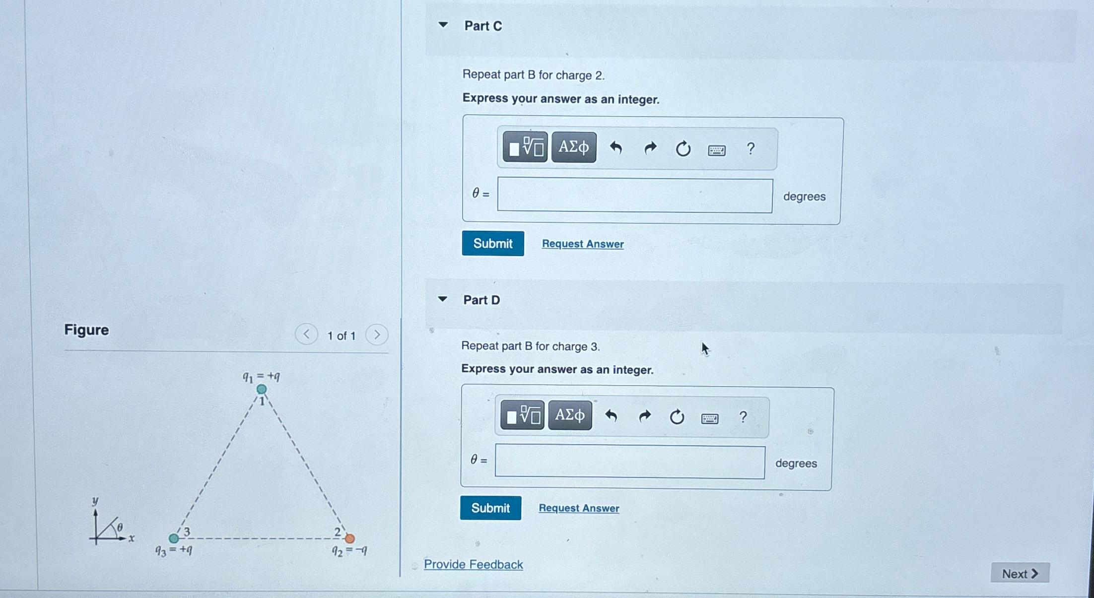  Three charges, q1=+q,q2=-q, and q3=+q, are at the vertices of an