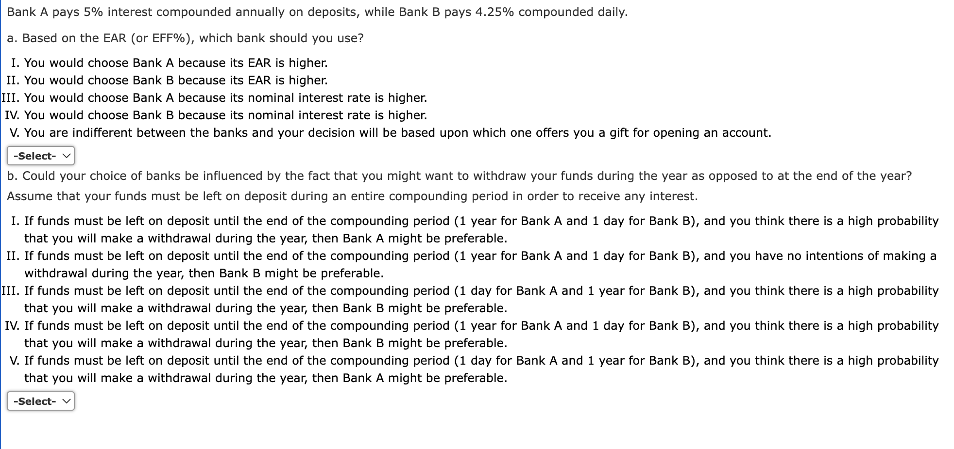  Bank A pays 5% interest compounded annually on deposits, while Bank