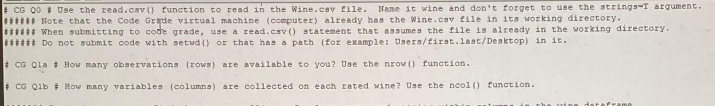  CG QO # Use the read.csv() function to read in the