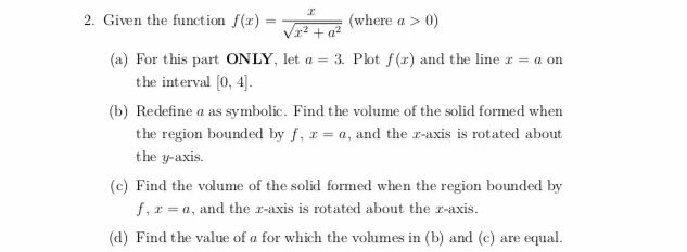 of the commands you may need on this assignment are: syms, int