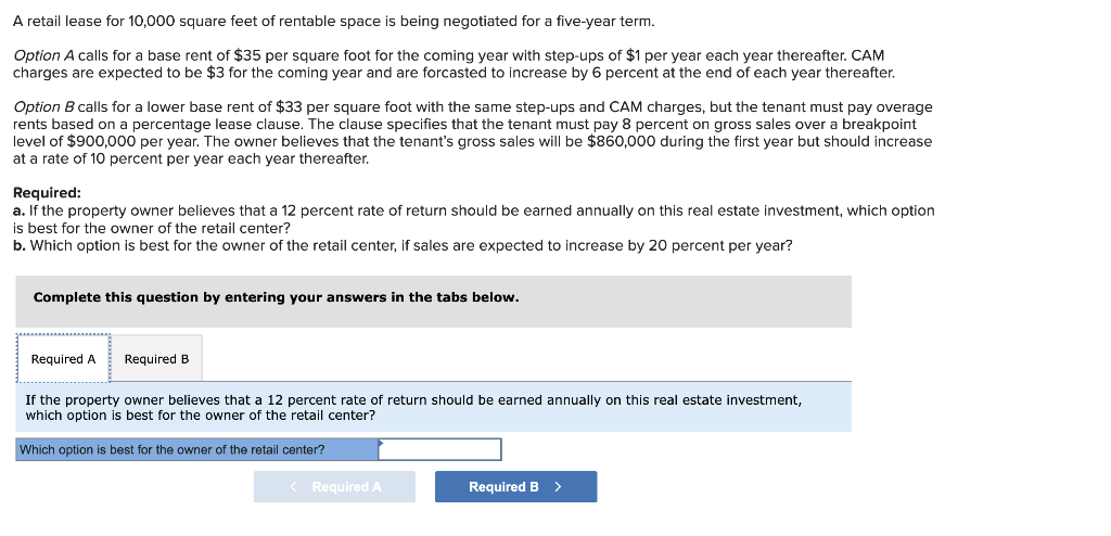 leases in a shopping mall must be calculated. The retail mall consists