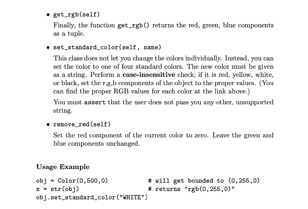 color as integers; each one is in the range (0,255] (inclusive). It