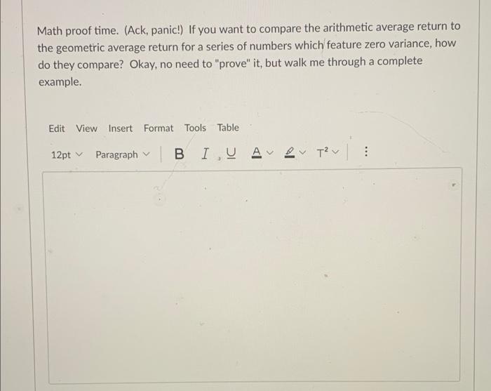 please give an example Math proof time. (Ack, panic!) If you want