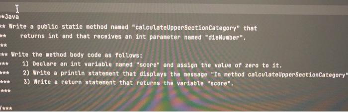  1 *Java ** Write a public static method named "calculateUpper SectionCategory"