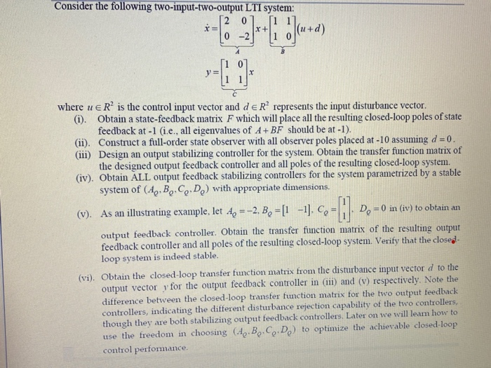  multivariable systems Consider the following two-input-two-output LTI system: [2 0,- (u+d)