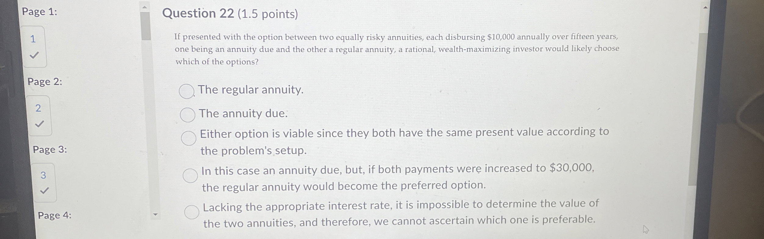  Question 22(1.5 points) If presented with the option between two equally