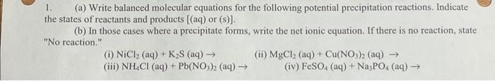  please solve section a and b 1. (a) Write balanced molecular