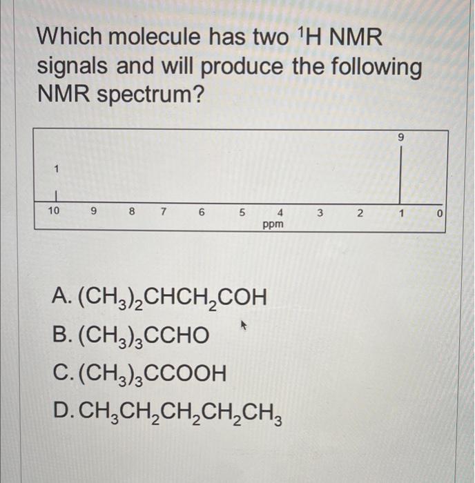 and will produce the following NMR spectrum? A. BrCH=CHBr B. BrCH2CH2Br C.