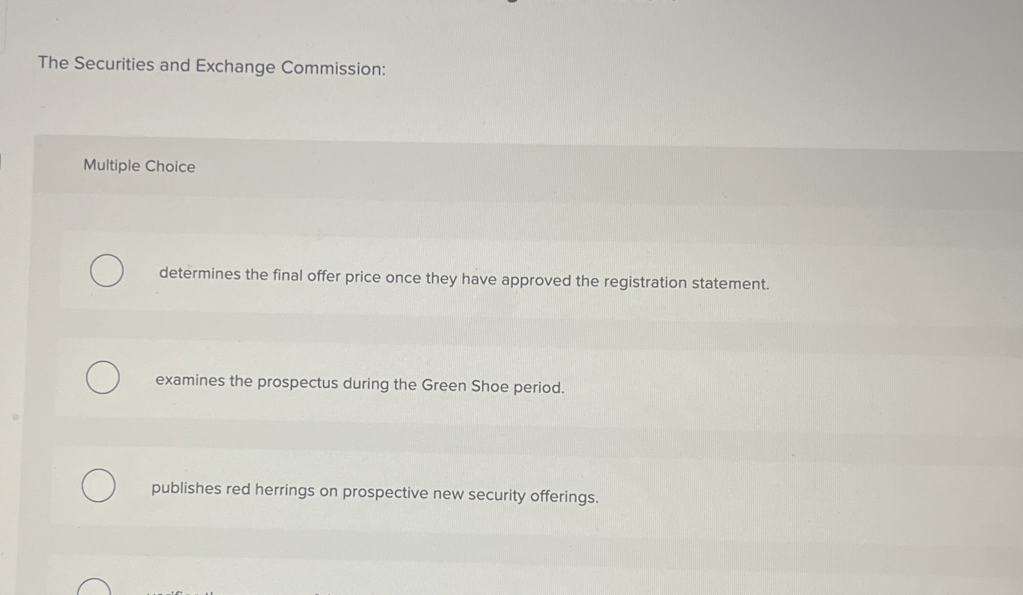  The Securities and Exchange Commission: Multiple Choice determines the final offer