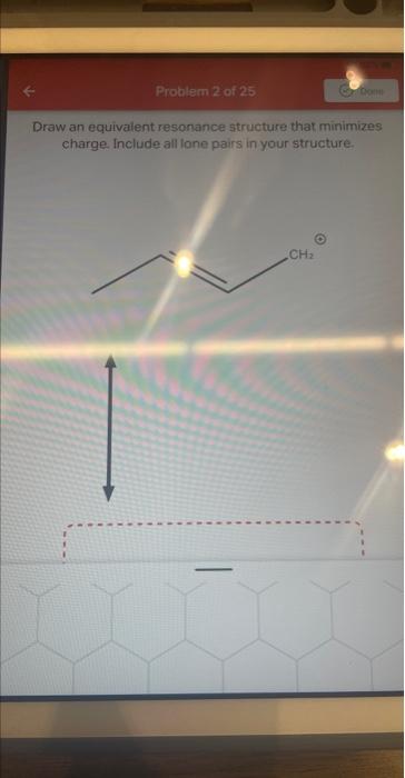  can you please help and explain :) Draw an equivalent resonance