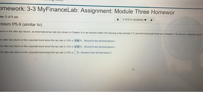  mework: 3-3 MyFinanceLab: Assignment: Module Three Homewor re: 0 of 8