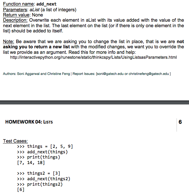  Language is Python 3.6 Function name: add_next Parameters: aList (a list