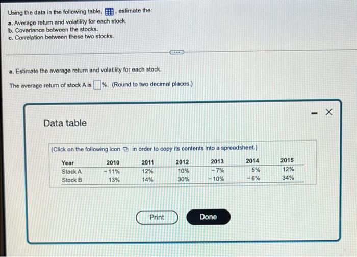  Using the data in the following table, estimate the a. Average