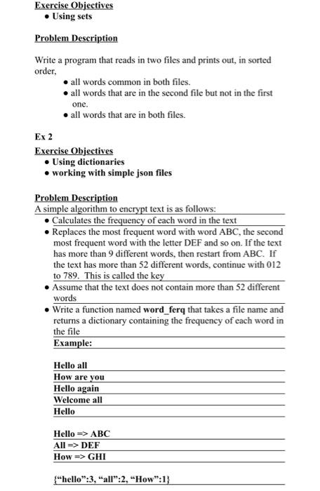 python Exercise Objectives Using sets Problem Description Write a program that reads