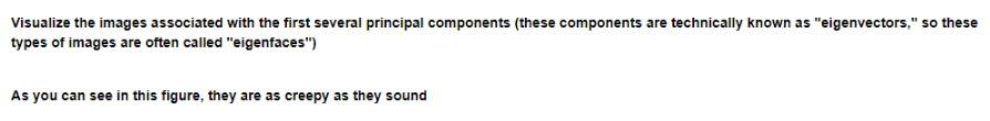 faces.images.shape) ---------------------------------------------------------------------------------------------------------------------------------------------------------- from sklearn.decomposition import PCA as RandomizedPCA pca = RandomizedPCA(1348) pca.fit(faces.data)