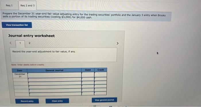 following information applies to the questions displayed below.] Brooks Company purchases debt