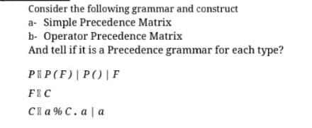  Course : compiler construction. please solve all steps by step. please