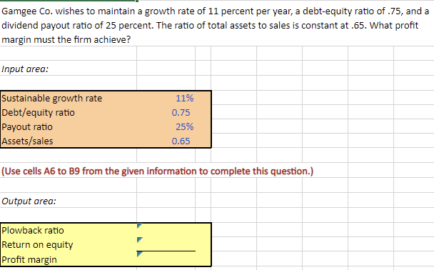 Please use formulas for the answers in EXCEL Gamgee Co. wishes