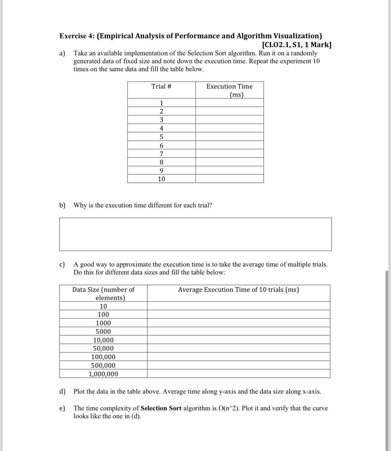  Exercise 4: (Empirical Analysis of Performance and Algorithm Visualization) [CL02.1, S1,1