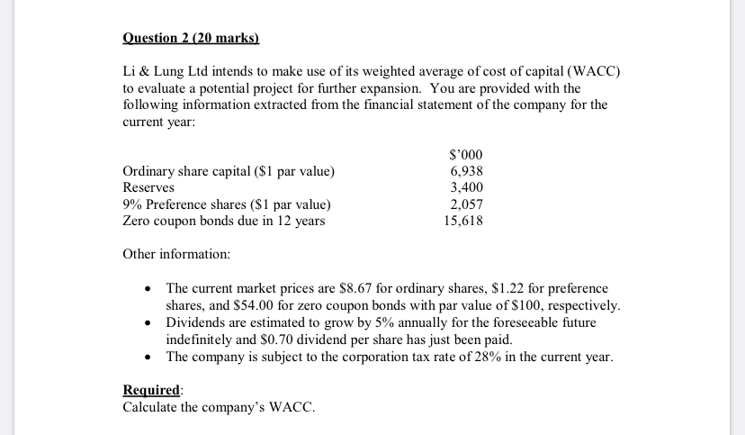 Question 2 (20 marks) Li & Lung Ltd intends to make