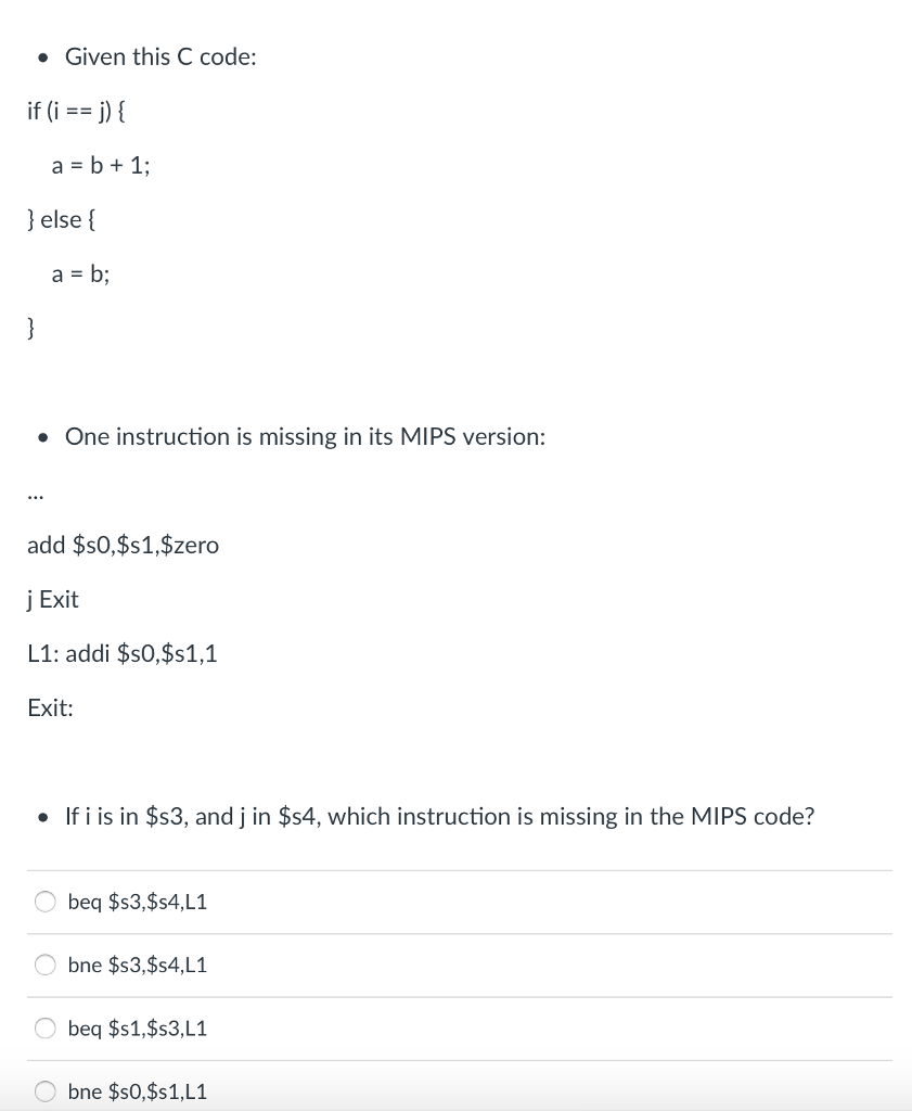 Given this C code: if (i j) a b+1 ) else