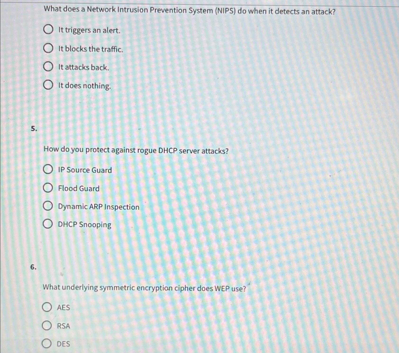  What does a Network Intrusion Prevention System (NIPS) do when it