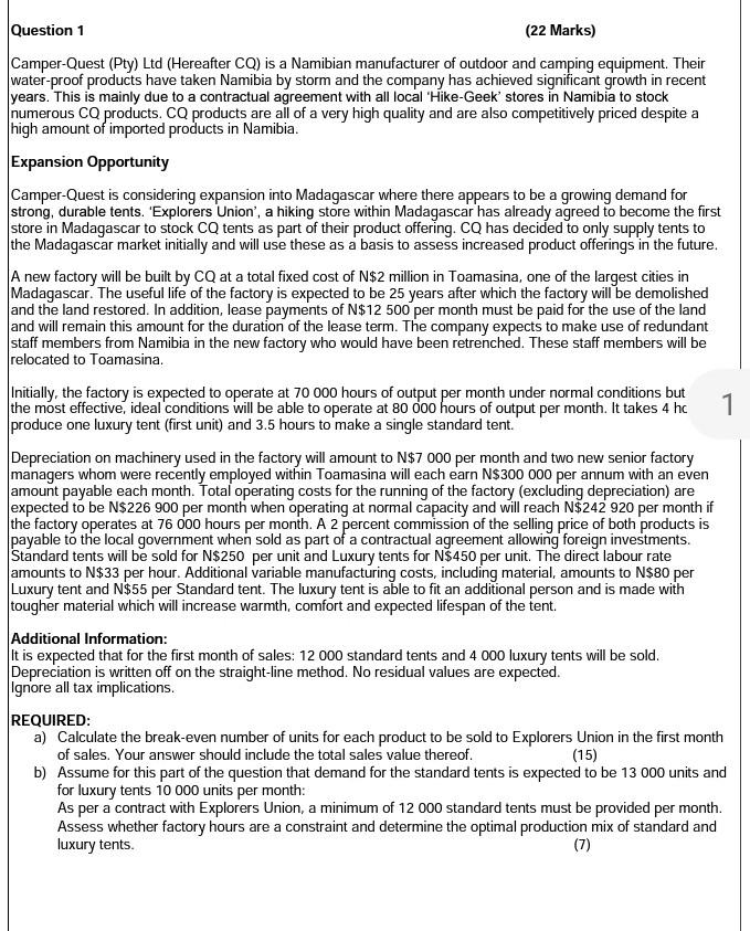 Question 1 (22 Marks) Camper-Quest (Pty) Ltd (Hereafter CQ) is a