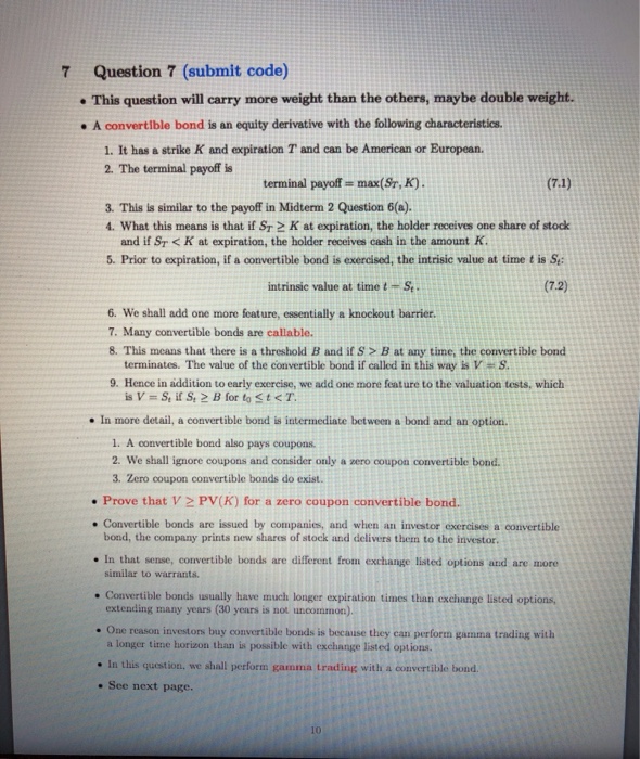  7 Question 7 (submit code This question will carry more weight