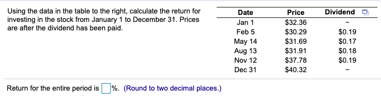 Dividend Using the data in the table to the right, calculate