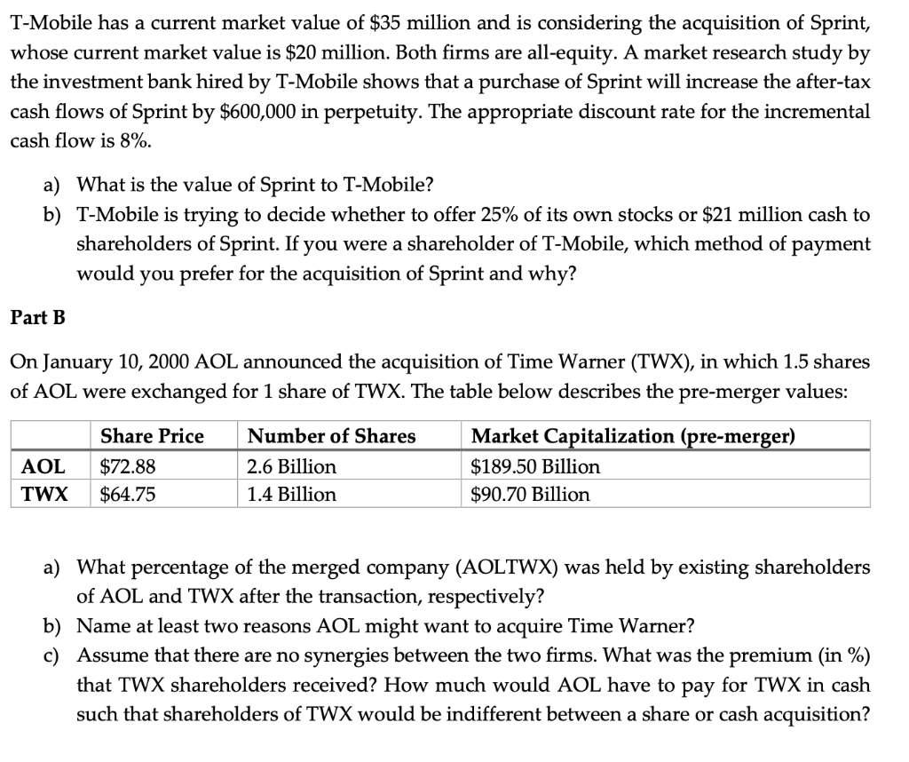 Please only answer PART B and show all work :) T-Mobile has