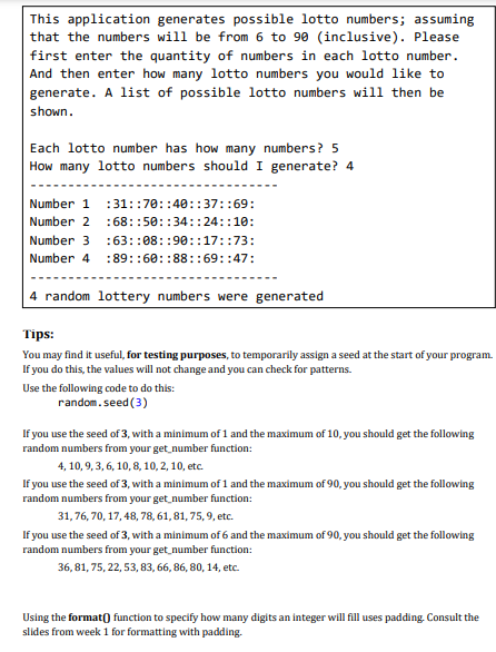 but a common form is to pick a series of numbers; this