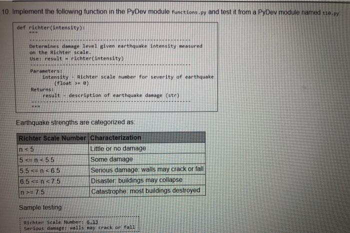 test it from a PyDev module named t1e.py def richter(intensity): Determines damage