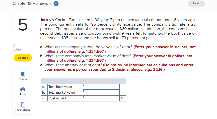 Chapter 12 Homework i Saved 5 3 3 points Jiminy's Cricket