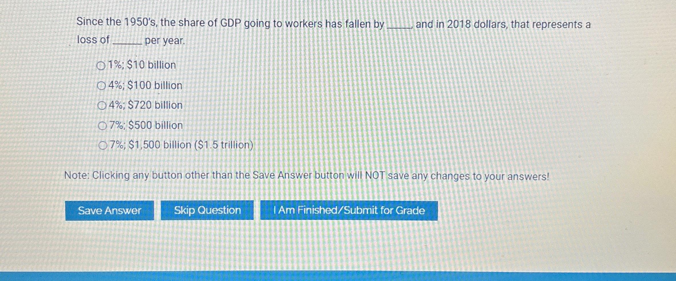  Since the 1950's, the share of GDP going to workers has