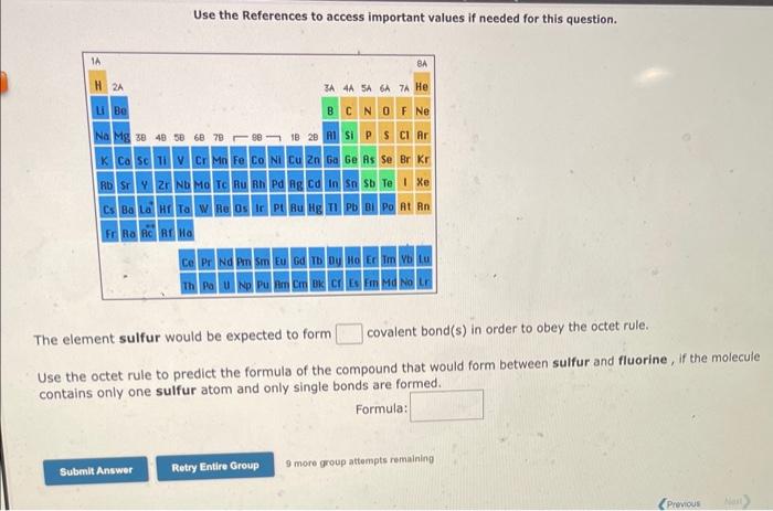 order to obey the octet rule. Use the octet rule to predict