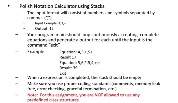 implements a Calculator using Polish Notation. The class should implement the following