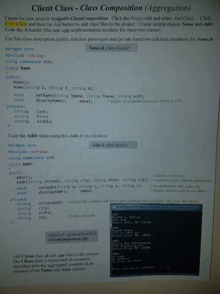  Client Class - Class Composition (Aggregation) Create the new project Assign05-ClientComposition.
