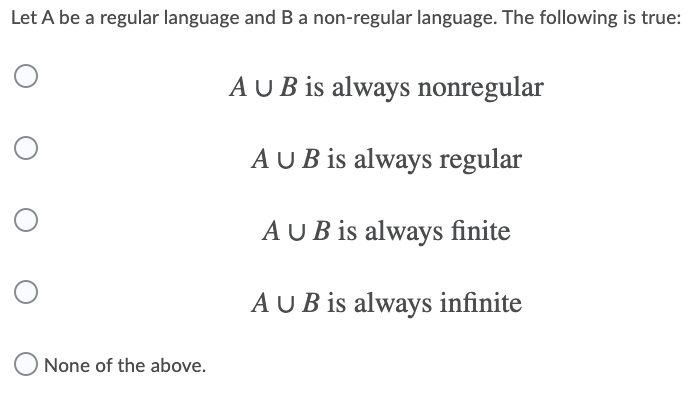  Let A be a regular language and B a non-regular language.