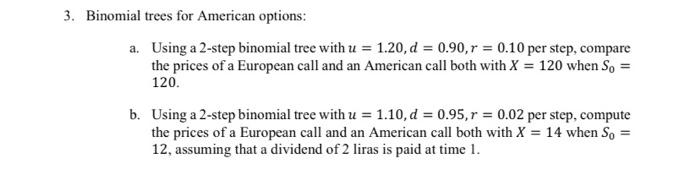  3. Binomial trees for American options: a. Using a 2-step binomial