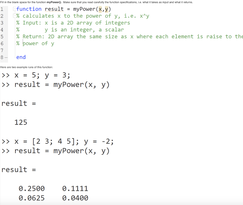  fill in the blank space for the function mypower(). Make sure