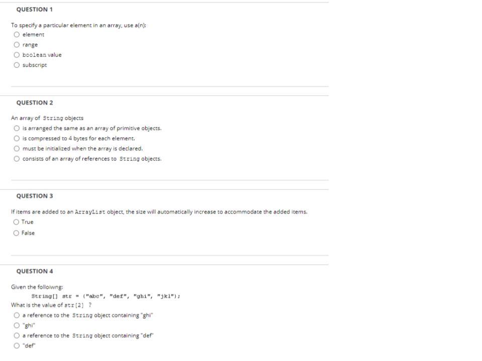  QUESTION 1 To specify a particular element in an array, use