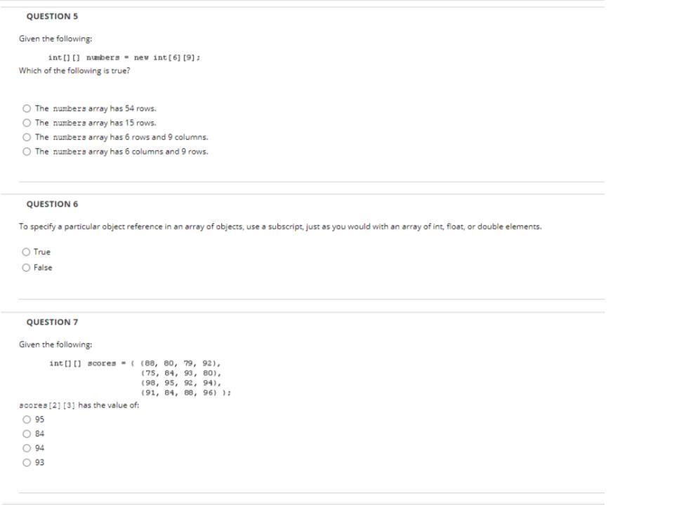 a(n): O element range boolean value subscript QUESTION 2 An array of
