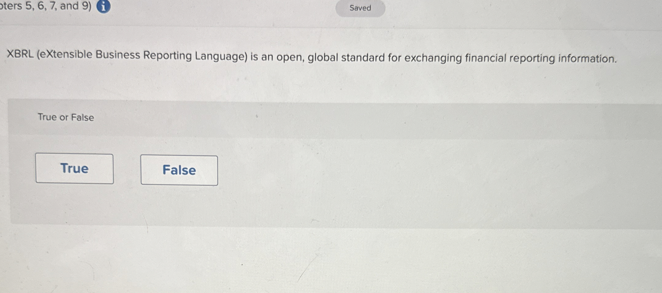  XBRL (eXtensible Business Reporting Language) is an open, global standard for
