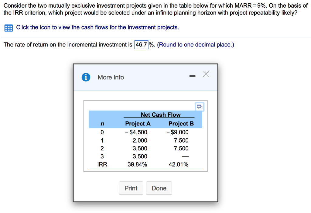  Consider the two mutually exclusive investment projects given in the table