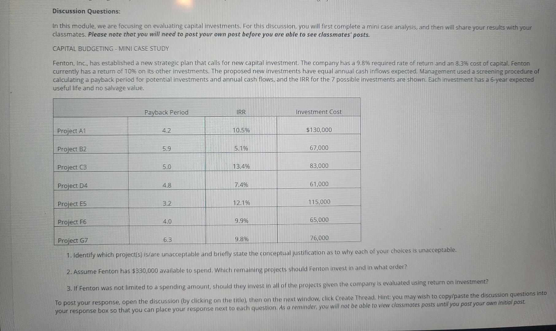 Discussion Questions: In this module, we are focusing on evaluating capital