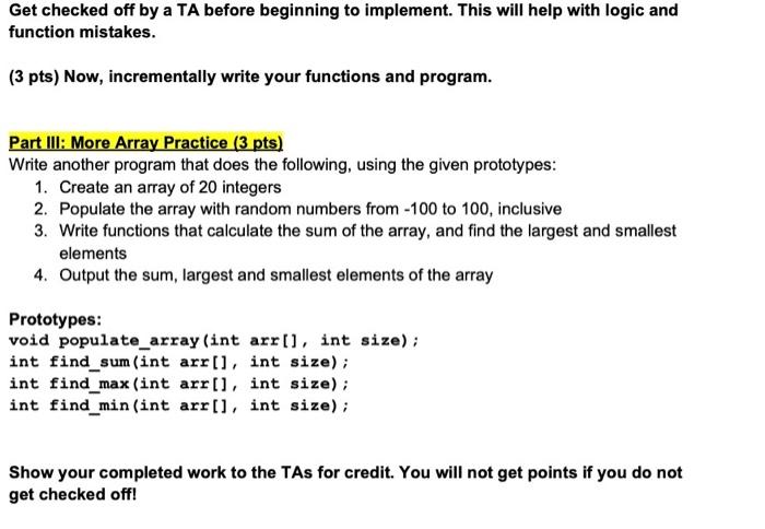 help you practice functions, you will write a short program that asks