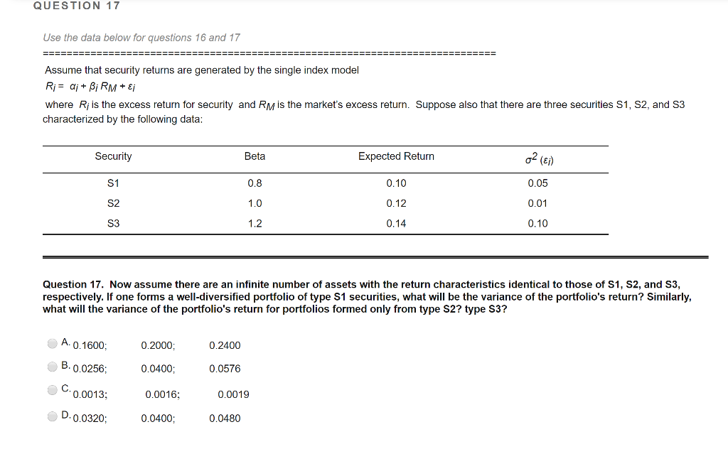  QUESTION 17 Use the data below for questions 16 and 17