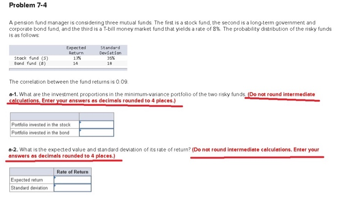 I have post this two times. Please I need help Problem 7-4