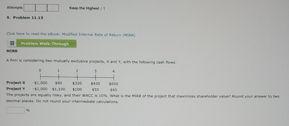  pls answer Attempts Keep the Highest / 1 9. Problem 11.13